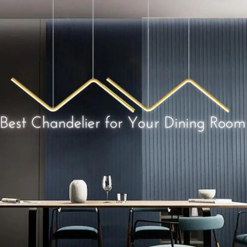 Choose the Best Chandelier for Your Dining Room ChandeliersLife®