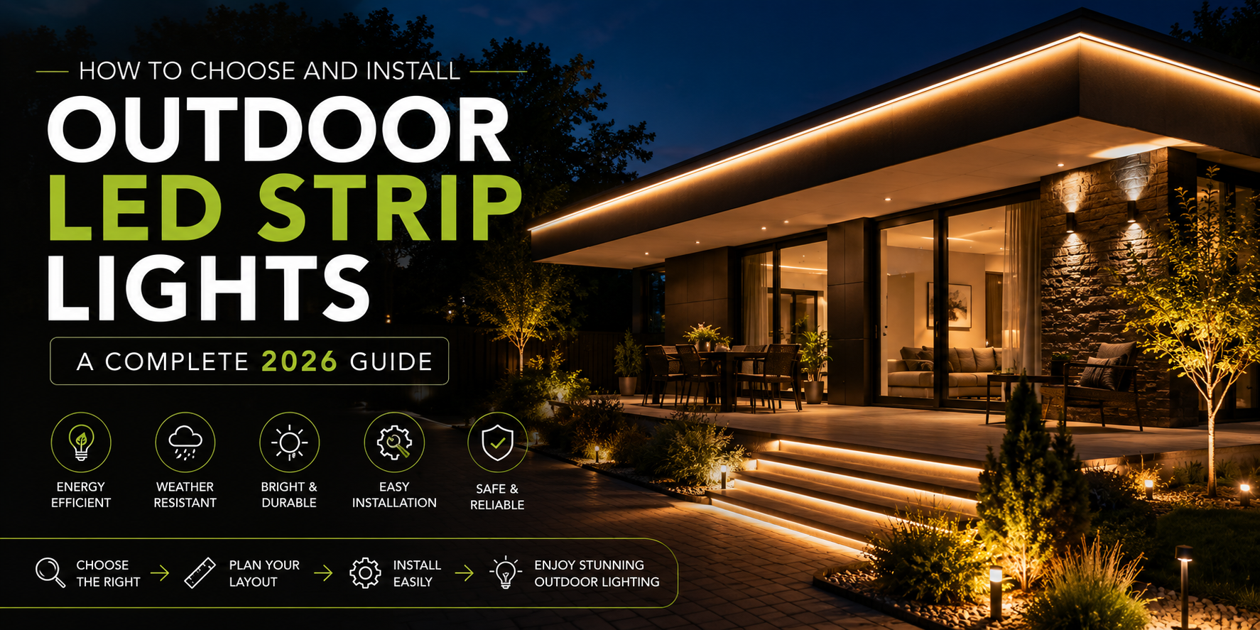 How to Choose and Install Outdoor LED Strip Lights: A Complete 2026 Guide